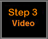 Step 3 Instructional Video